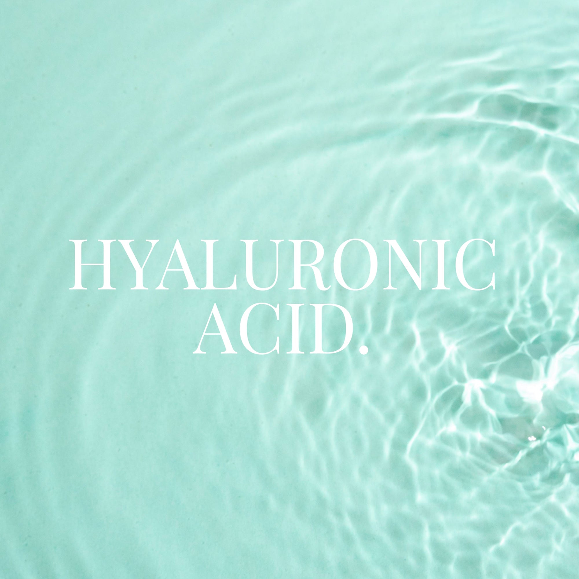 Hyaluronic Acid